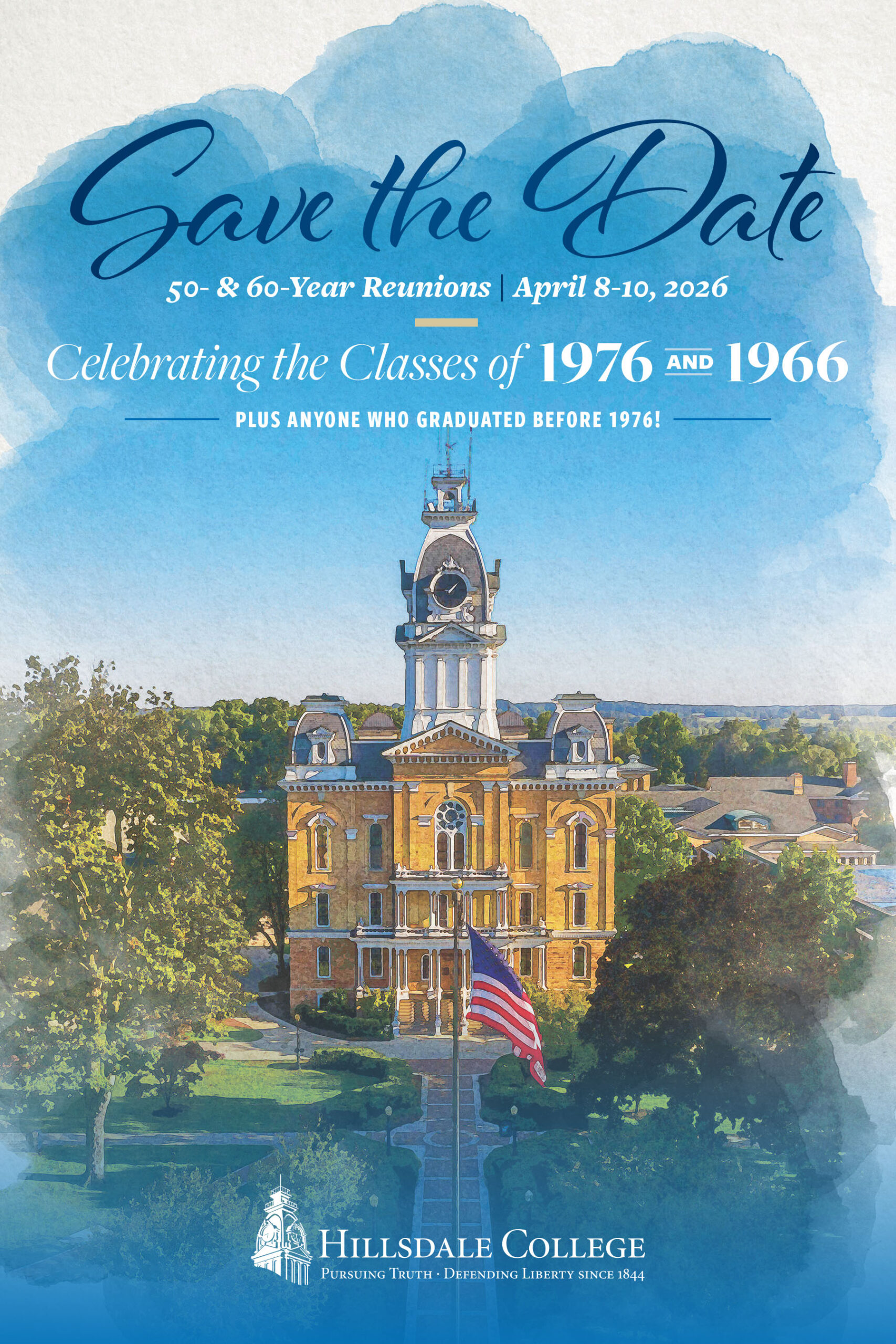 Save the Date April 8-10 2026 50 & 60 Year Reunions Celebrating the Classes of 1976 and 1966